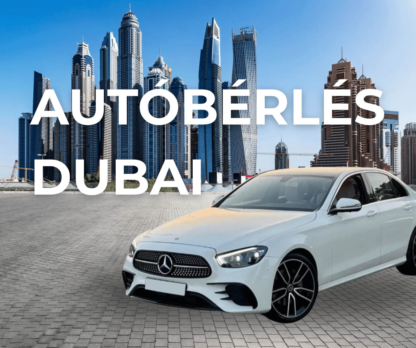 Autóbérlés Dubai Mercedes Benz E350 Autóbérlés Dubai Mercedes Benz E350