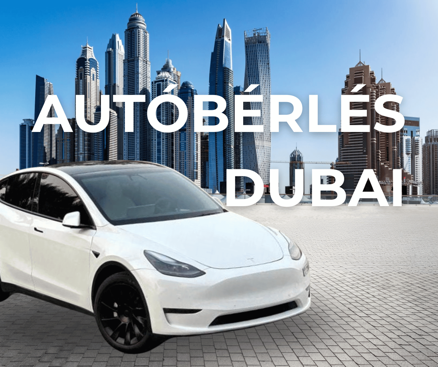 Autóbérlés Dubai Tesla Model Y 2023 Autóbérlés Dubai Tesla Model Y 2023
