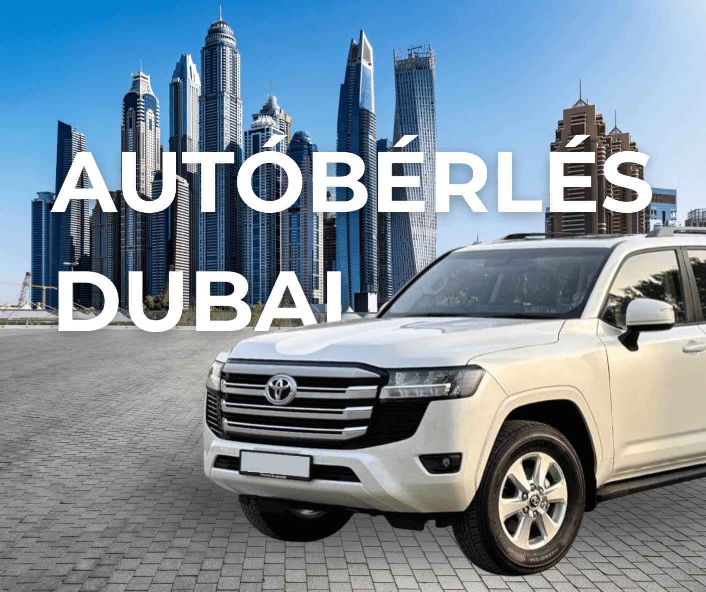 Autóbérlés Dubai Toyota Land Cruiser 2024 Autóbérlés Dubai Toyota Land Cruiser 2024